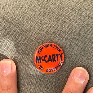 Vintage political pin button pinback JOIN WITH JOHN MCCARTY FOR GOVERNOR